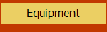 Equipment